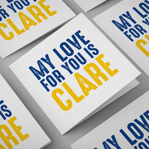 My Love for You is Clare-Card 2026 | Homebird Design