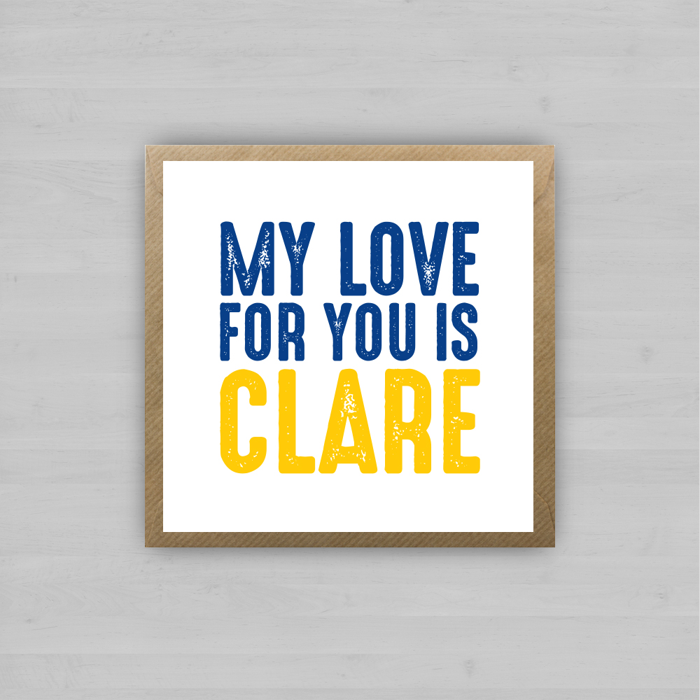 My Love for You is Clare-Card+Envelope 2026 | Homebird Design